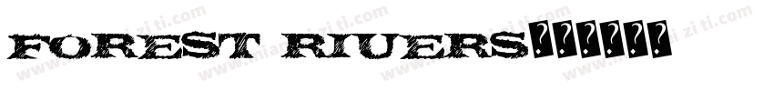 Forest Riuers字体转换